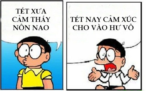 Tết xưa cảm thấy nôn nao. Tết nay cảm xúc cho vào hư vô.